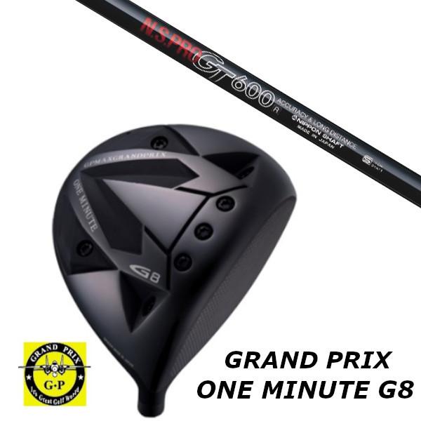 GRAND PRIX グランプリ ONEMINUTE G8 ドライバー / 日本シャフト エヌエスプロ N.S.PRO GT600 シャフト / ヘッドカバー付き