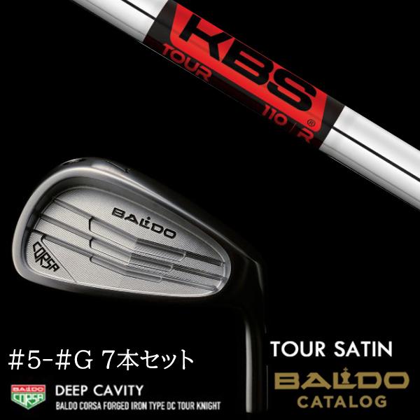 7本セット 2022 バルド コルサ フォージド アイアン タイプ ディーシー / DC ツアーサテン #5-#G KBS TOUR ツアー BALDO