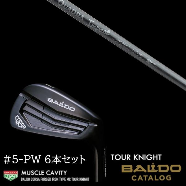 2022 バルド コルサ フォージド アイアン タイプ エムシー / MC ツアーナイト #5-PW 6本セット インパクト ファイヤーエクスプレス Fire Express BALDO
