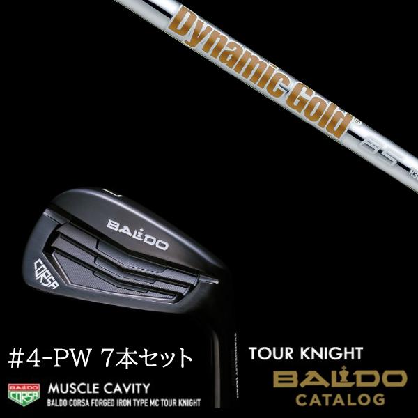7本セット 2022 バルド コルサ フォージド アイアン タイプ エムシー / MC ツアーナイト #4-PW ダイナミックゴールド 85 DG85 トゥルーテンパー BALDO