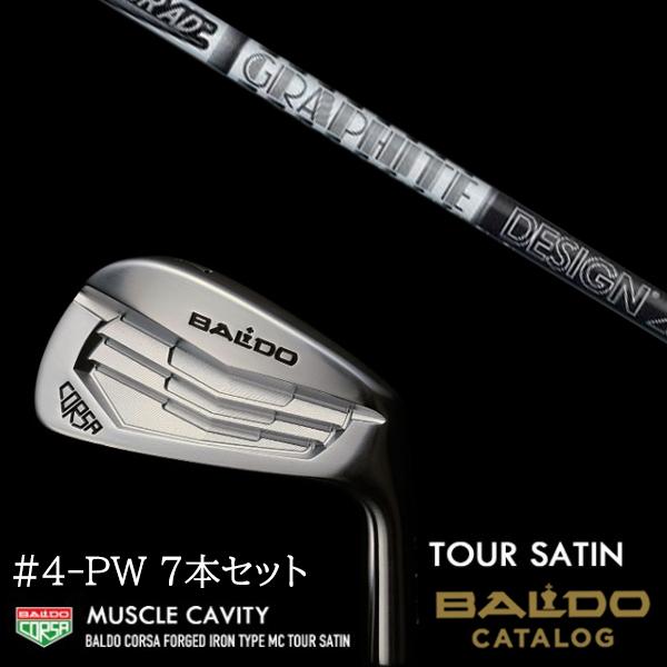 7本セット 2022 バルド コルサ フォージド アイアン タイプ エムシー / MC ツアーサテン #4-PW ツアーAD AD-105 AD-115 グラファイトデザイン BALDO