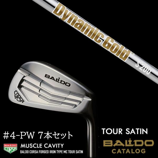 7本セット 2022 バルド コルサ フォージド アイアン タイプ エムシー / MC ツアーサテン #4-PW ダイナミックゴールド HT DG HT トゥルーテンパー