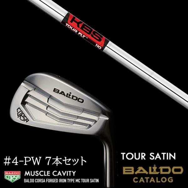 7本セット 2022 バルド コルサ フォージド アイアン タイプ エムシー / MC ツアーサテン #4-PW KBS FLT TOUR FLTツアー BALDO