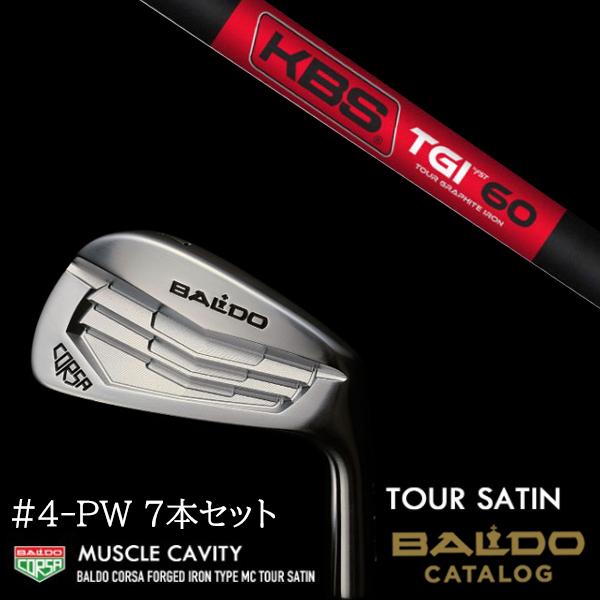7本セット 2022 バルド コルサ フォージド アイアン タイプ エムシー / MC ツアーサテン #4-PW KBS TGI BALDO