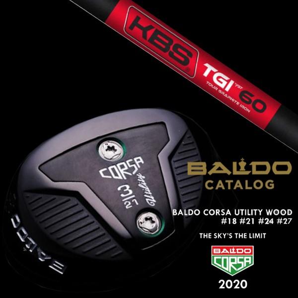バルド コルサ ユーティリティ ウッド KBS TGI シャフト BALDO CORSA