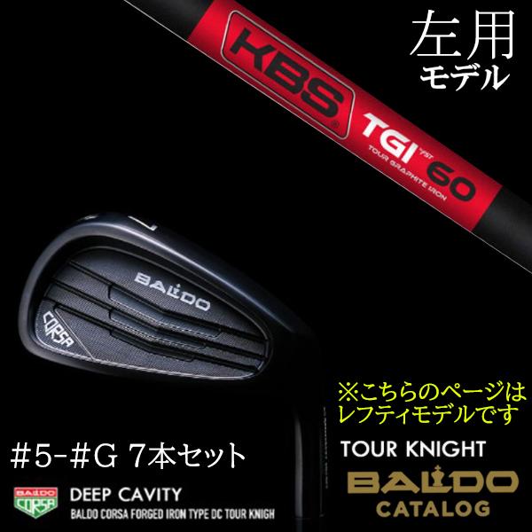 左用 / 7本セット 2022 バルド コルサ フォージド アイアン タイプ ディーシー / DC ツアーナイト #5-#G KBS TGI BALDO
