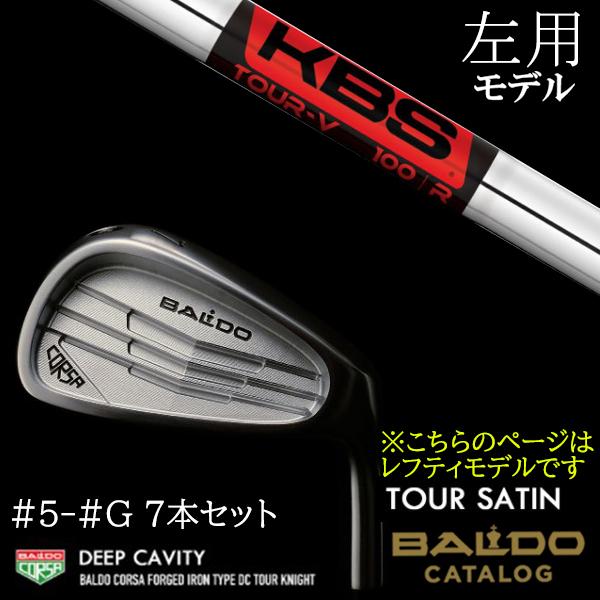 左用 / 7本セット 2022 バルド コルサ フォージド アイアン タイプ ディーシー / DC ツアーサテン #5-#G KBS TOUR V ツアー BALDO