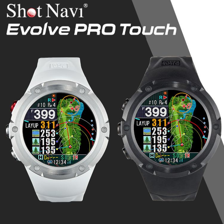 ShotNavi（ショットナビ） Evolve PRO Touch(エボルブ・プロ・タッチ