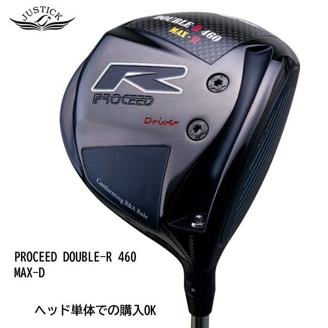 JUSTICK PROCEED DOUBLE-R 460 MAX-D ドライバー ジャスティック