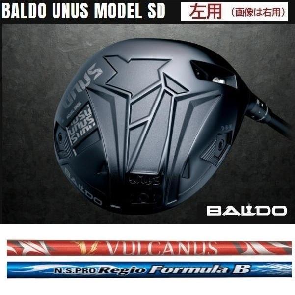 BALDO（バルド） 左用 BALDO UNUS MODEL SD 日本シャフト / VULCANUS