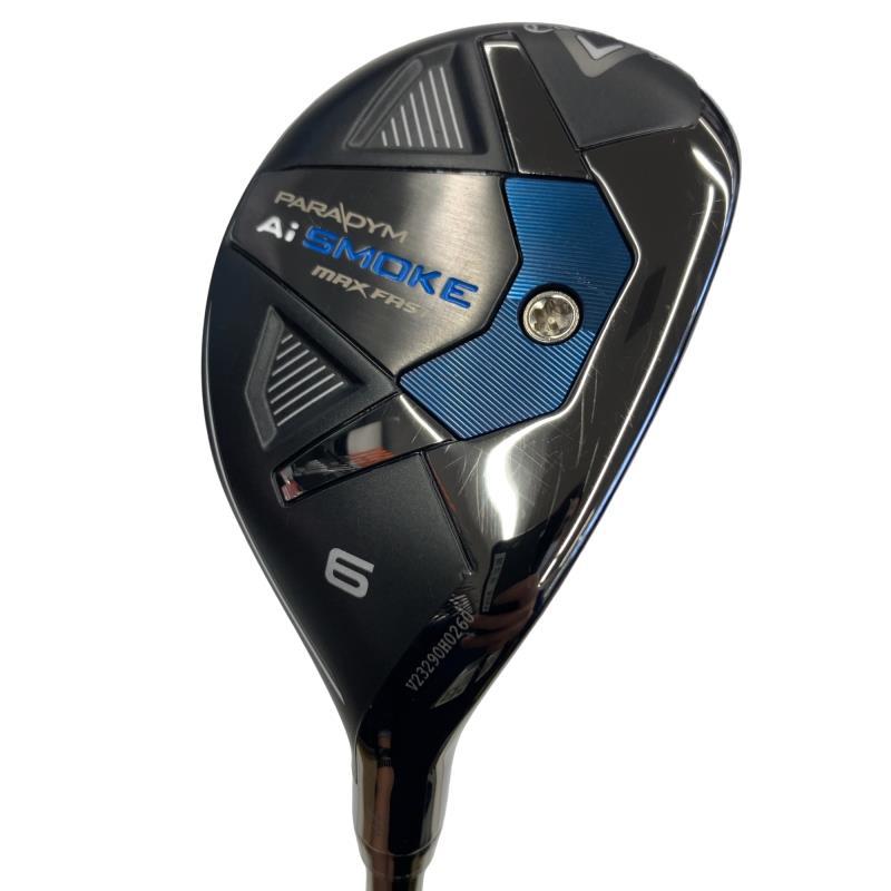 【新品、未使用】 PARADYM MAX FAST ユーティリティ 6U A Callaway（キャロウェイ） PARADYM Ai SMOKE MAX FAST U6