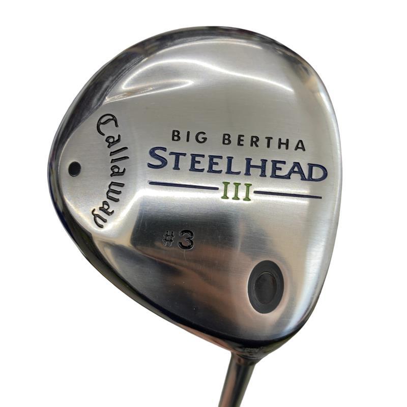 【名器】キャロウェイBig Bertha Steelhead III FW Callaway（キャロウェイ） BIG BERTHA STEELHEAD III 3W フェアウェイ