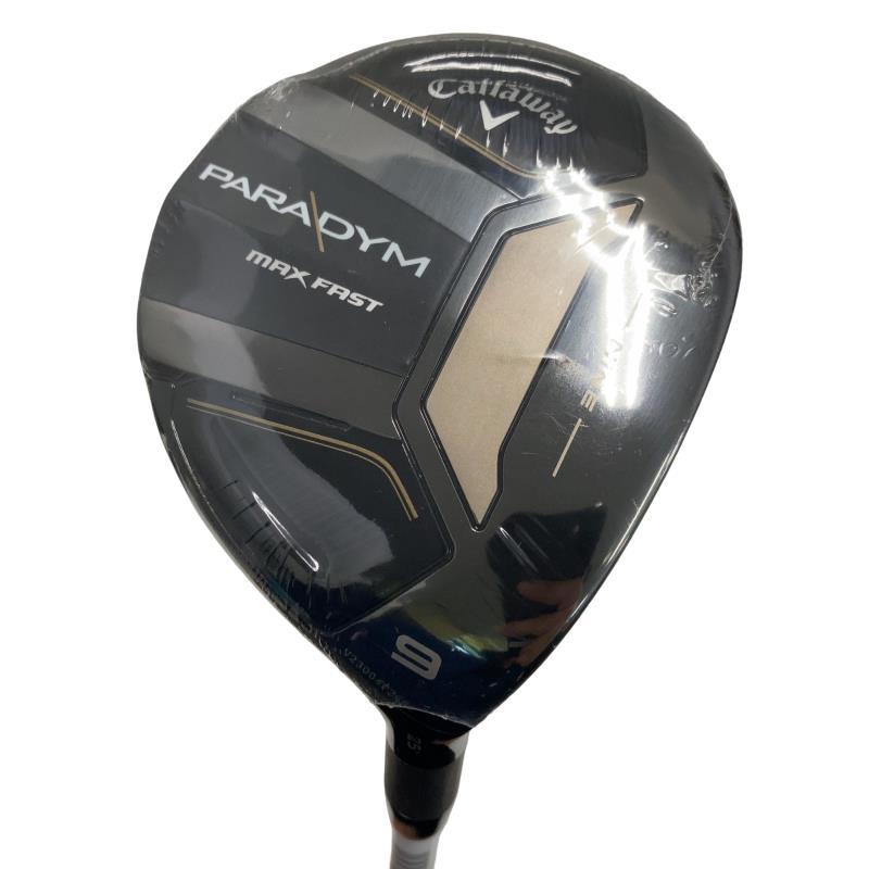 ⭐️Callaway キャロウェイ 9W PARADYM MAX FAST Callaway（キャロウェイ） PARADYM MAX FAST 9W フェアウェイウッド FW