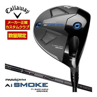 特注カスタムクラブ キャロウェイ PARADYM Ai SMOKE 340 MINI 