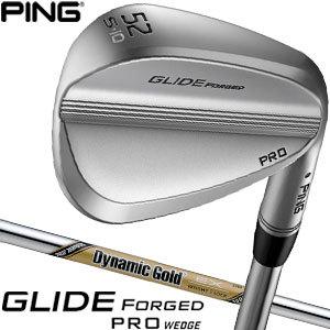 GLIDE（PING） ピン GLIDE FORGED PRO ウエッジ ダイナミックゴールド