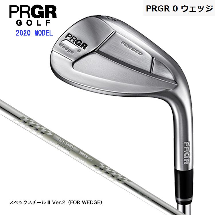 2020 PRGR プロギア 0 ウェッジ SPEC STEEL III スチールシャフト 日本正規品｜golfshop-champ