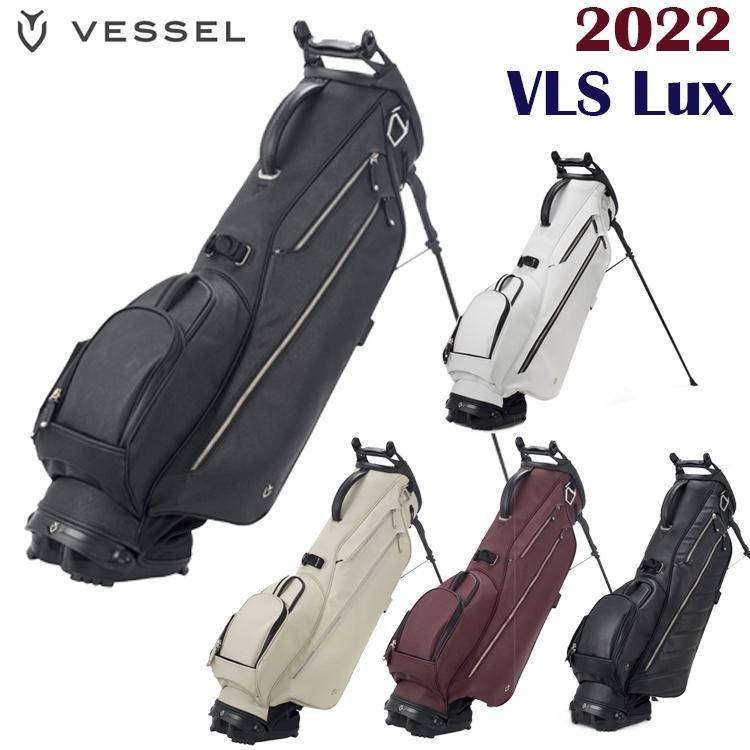 VESSEL ベゼル 2022年 新商品 VLS Lux スタンド キャディバッグ 7.5型 