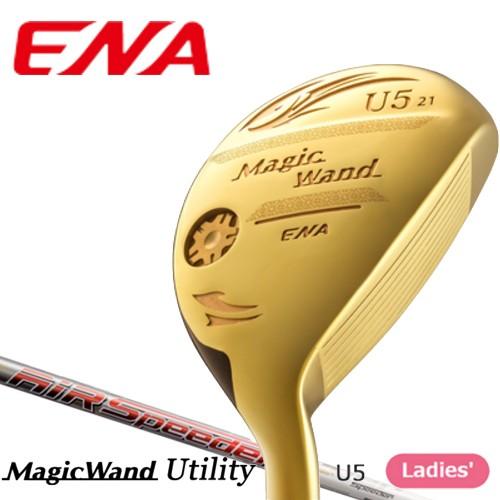 ENA エナゴルフ Magic Wand マジック ワンド ユーティリティ AIR SPEEDERシャフト レディース｜golftown