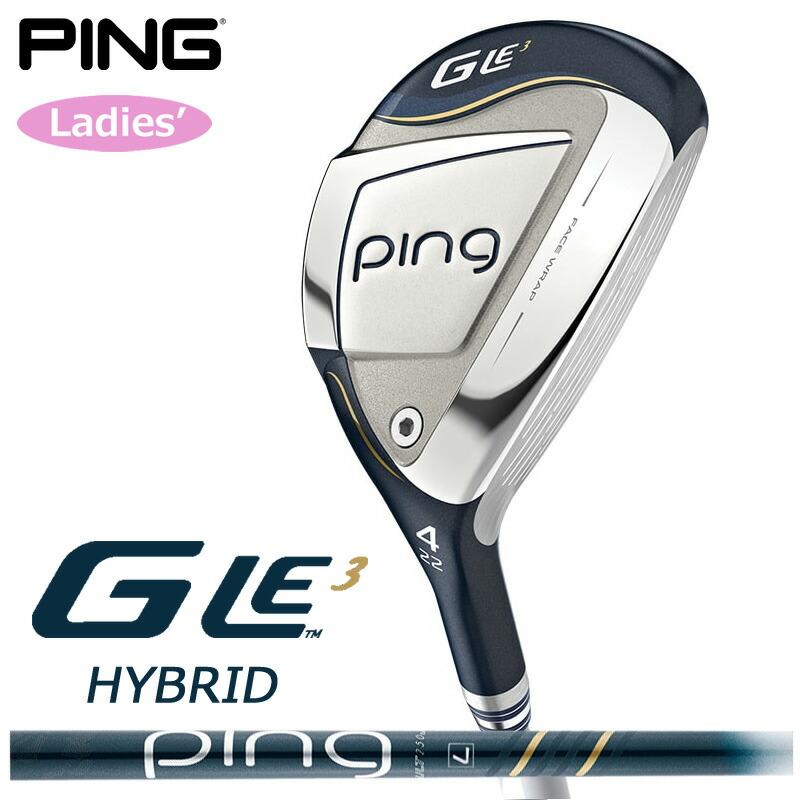 PING（ピン） （レディース）ピン PING G Le3 ハイブリッド（ULT250 J
