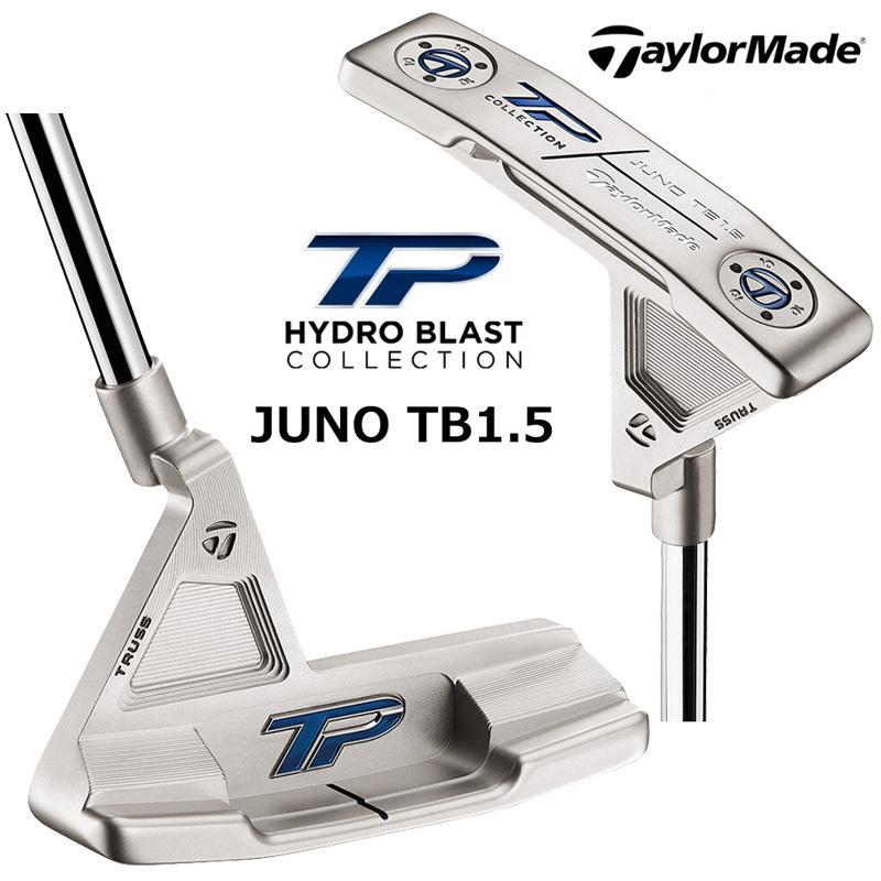 2022 テーラーメイド TPコレクション HYDRO BLAST ハイドロブラスト トラスヒール JUNO TB1.5 DELMONTE TB1 パター 日本正規品 第一ネット