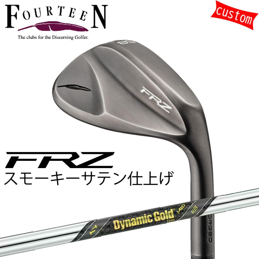 ゴルフクラブ フォーティーン ウェッジ 24モデル FRZ WEDGE スモーキーサテン FOURTEEN GOLF カスタムDYNAMIC GOLD MID 115