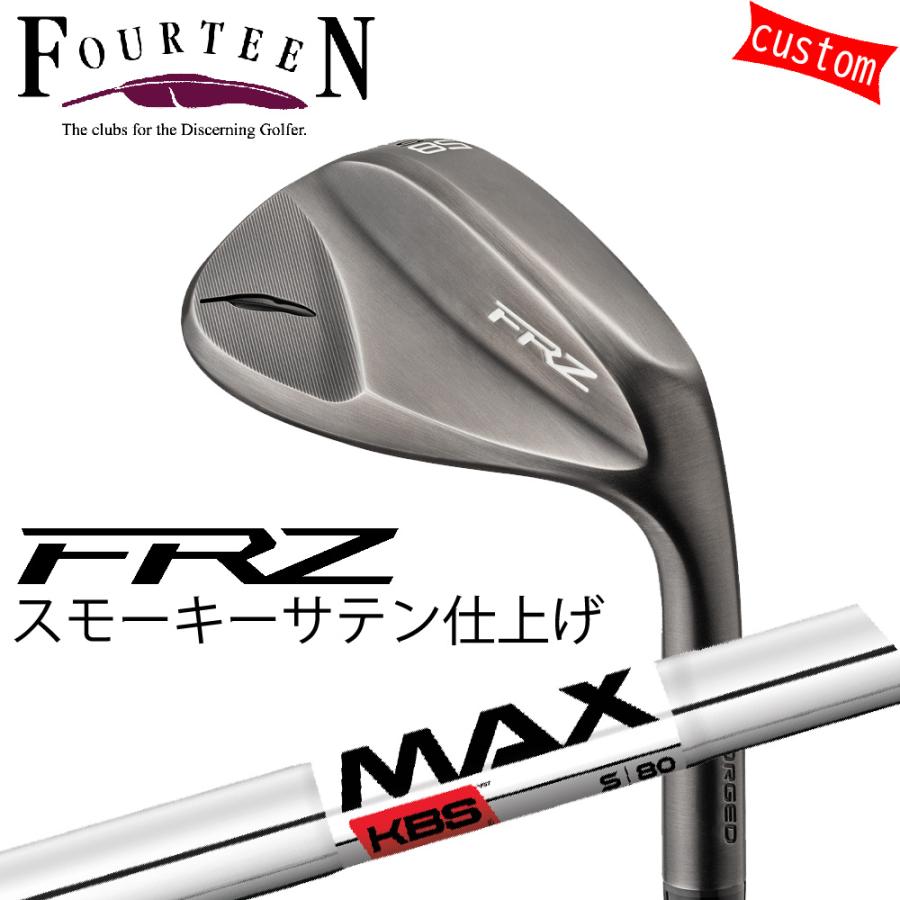 ゴルフクラブ フォーティーン ウェッジ 24モデル FRZ WEDGE スモーキーサテン FOURTEEN GOLF カスタムKBS MAX80 FST JAPAN