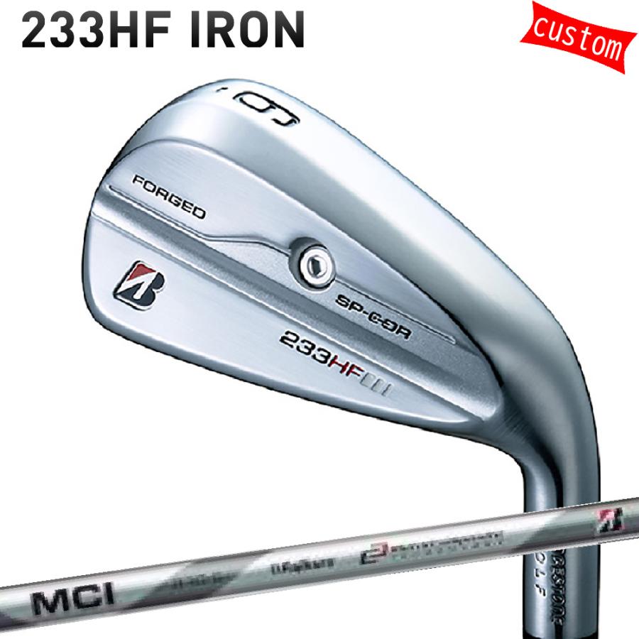 ゴルフクラブ カスタム ブリヂストン 233HF アイアンセット（6I-9I,PW）  MCI 　B　シャフト 特注 BS 24モデル アイアン｜golfya72