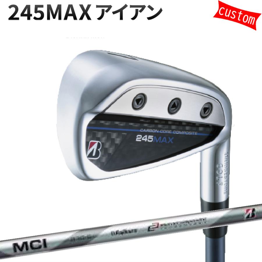 カスタム ブリヂストン 245MAX アイアンセット 6本組 MCI  B シャフト 特注 BS 24モデル アイアン