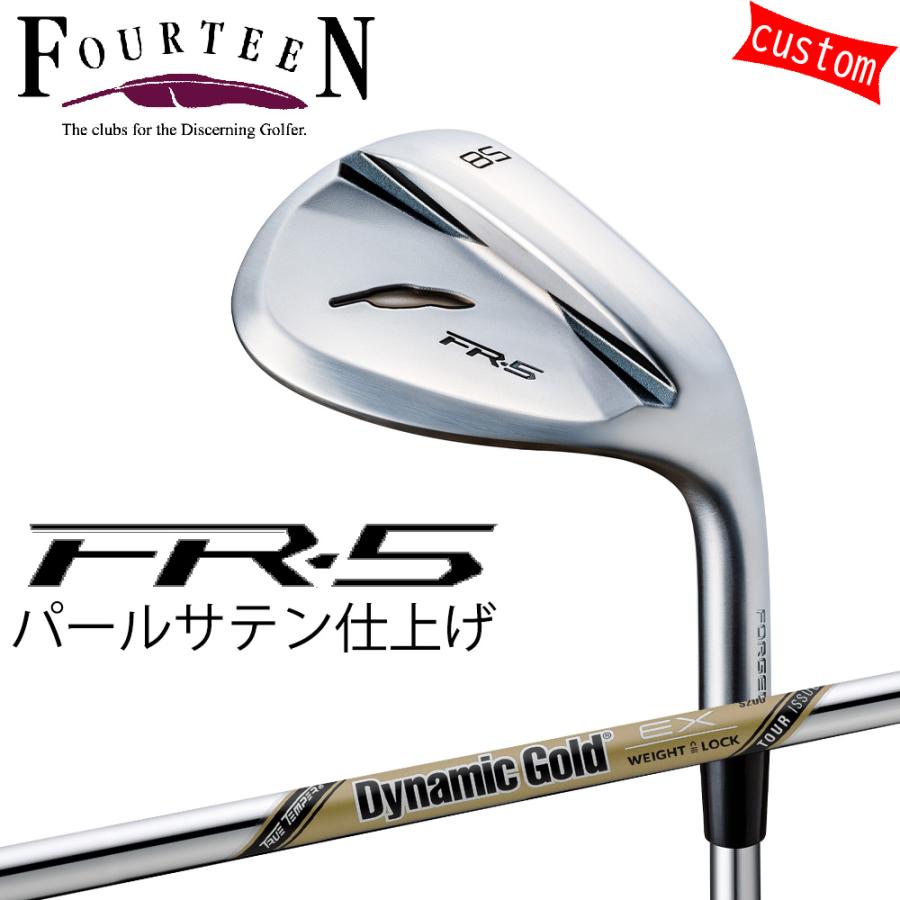 ゴルフクラブ フォーティーン ウェッジ 25モデル FR-5 WEDGE パールサテン仕上げ FOURTEEN GOLF カスタムダイナミックゴールド EX ツアーイシュー