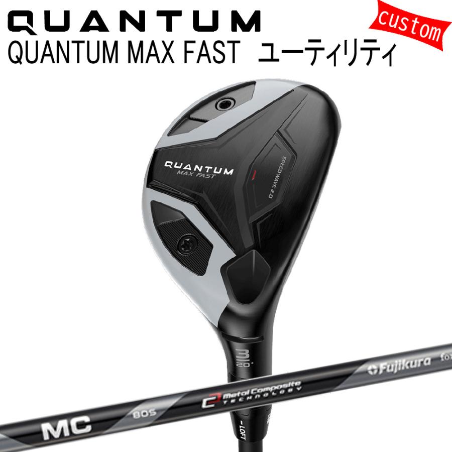 Callaway（キャロウェイ） カスタム クアンタム マックス ファスト