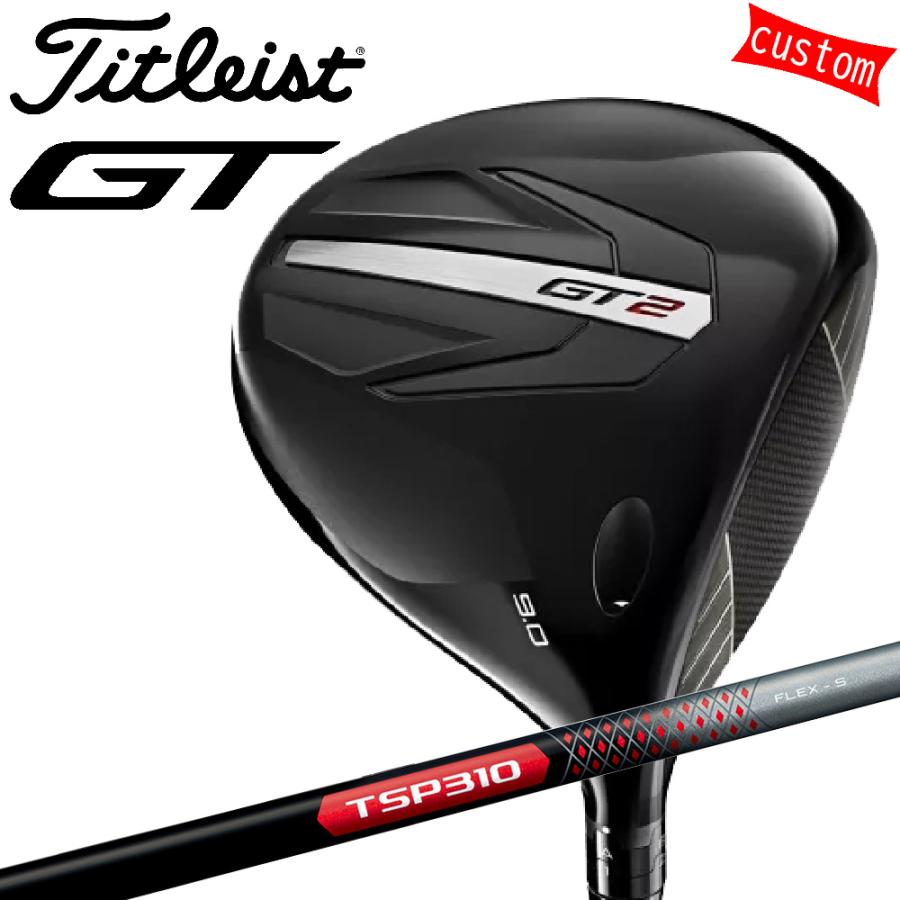 ゴルフクラブ タイトリスト TITLEIST GT2 ドライバー TSP 310カスタム 