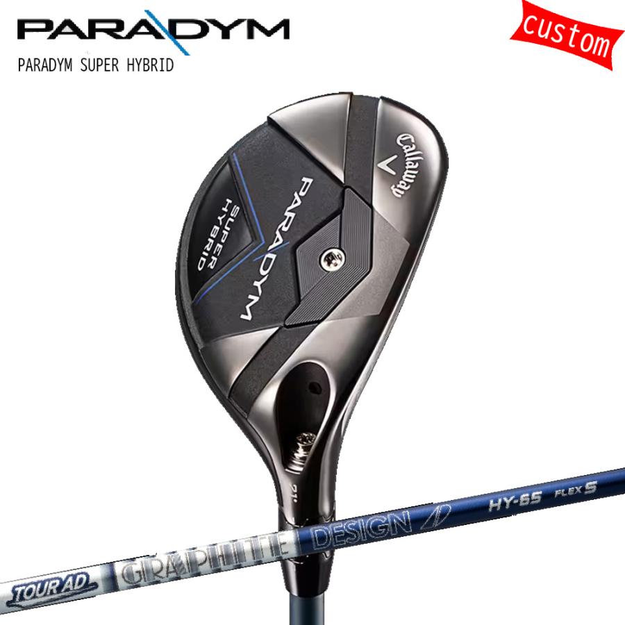 Callaway ゴルフクラブ カスタム キャロウェイ PARADYM SUPER Callaway ゴルフクラブ カスタム キャロウェイ PARADYM SUPER