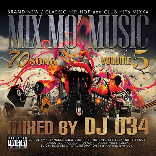 HIPHOPミックスCD 70曲 Mix Mo Music vol.5 DJ034 MIX CD 流行をリードする DJ 034 の