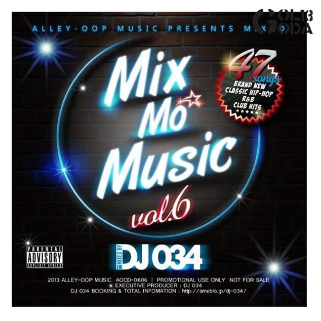HIPHOPミックスCD47曲 Mix Mo Music vol6 DJ034 MIX CD 流行をリードする DJ 034 の