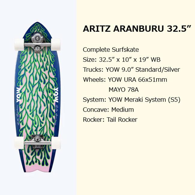 YOW（ヤウ） サーフスケート ARITZ ARANBURU 32.5 アリッツ アランブル