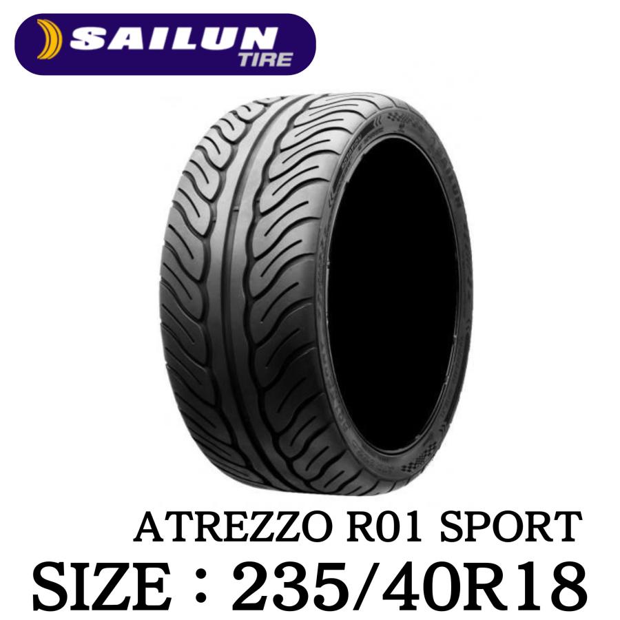 SAILUN ATREZZO R01 SPORT 235/40R18 4本【B】 サイルン（SAILUN） アトレッツォ R01 SPORT 235/40R18 95W XL SAILUN