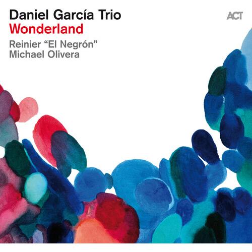 [輸入盤CD][新品]DANIEL GARCIA TRIO / WONDERLAND(2024/09/06発売) | 