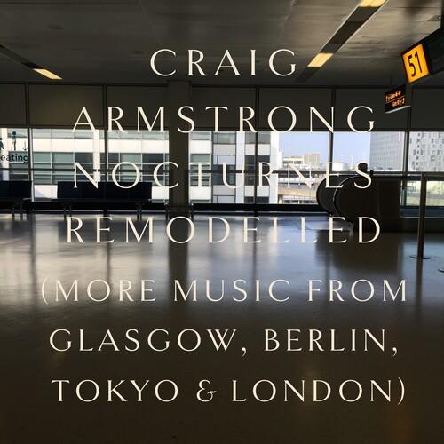 [輸入盤CD][新品]CRAIG ARMSTRONG / NOCTURNES REMODELLED(2025/11/21発売)