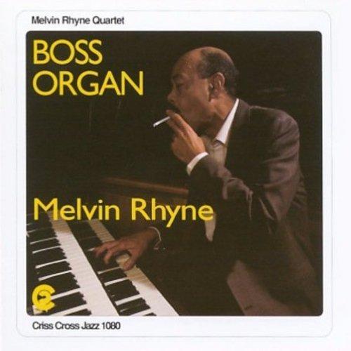 [輸入盤CD][新品]MELVIN RHYNE / BOSS ORGAN (メルヴィン・ライン) | 