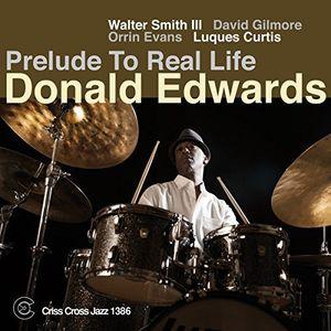 [輸入盤CD][新品]Donald Edwards / Prelude To Real Life (ドナルド・エドワーズ) | 