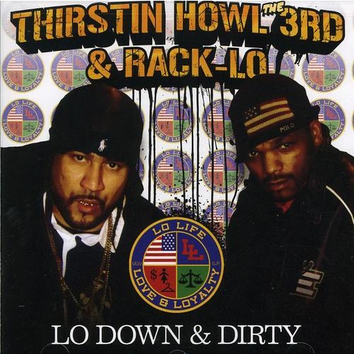 [輸入盤CD][新品]Thirstin Howl Iii & Rack Lo / Lo Down Dirty | 