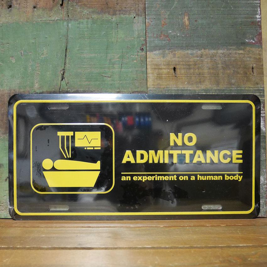 コマーシャルプレート NO ADMITTANCE インテリア ブリキ看板 CM