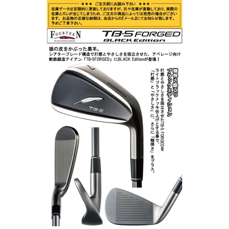 フォーティーン TB-5FORGED フォージドブラックエディション 軟鉄鍛造 アイアン5本セット(6番-P) FOURTEEN FS-90iブラックエディションスチールシャフト｜gp-store｜02