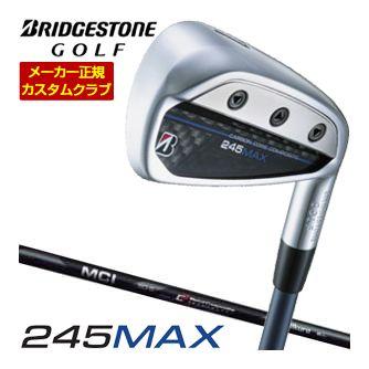 特注カスタムクラブ ブリヂストンゴルフ 245MAX アイアン 単品[＃6、＃7、＃8、＃9、P1、P2、AW、SW] フジクラ MCI 80 / 100 Black シャフト BRIDGESTONE（ブリヂストン） 特注カスタムクラブ ブリヂストンゴルフ