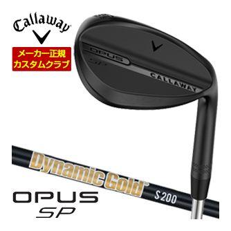 特注カスタムクラブ キャロウェイ OPUS ウェッジ クロム ダイナミックゴールド ONYX BLACK WEDGE シャフト Callaway（キャロウェイ） 割引クーポン対象 特注カスタムクラブ OPUS