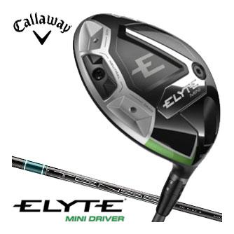 Callaway（キャロウェイ） ELYTE 340 MINI ドライバー TENSEI GREEN 60