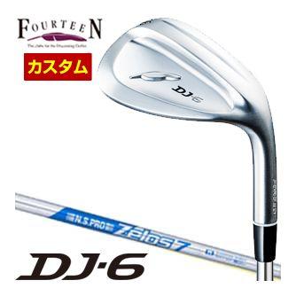 DJ 特注カスタムクラブ フォーティーン DJ-6 ウエッジ N.S.PRO ZELOS 7