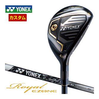 特注カスタムクラブ ヨネックス 2023モデル  EZONE ユーティリティ REXIS KAIZA H シャフト Royal EZONE 特注カスタムクラブ ヨネックス 2023モデル