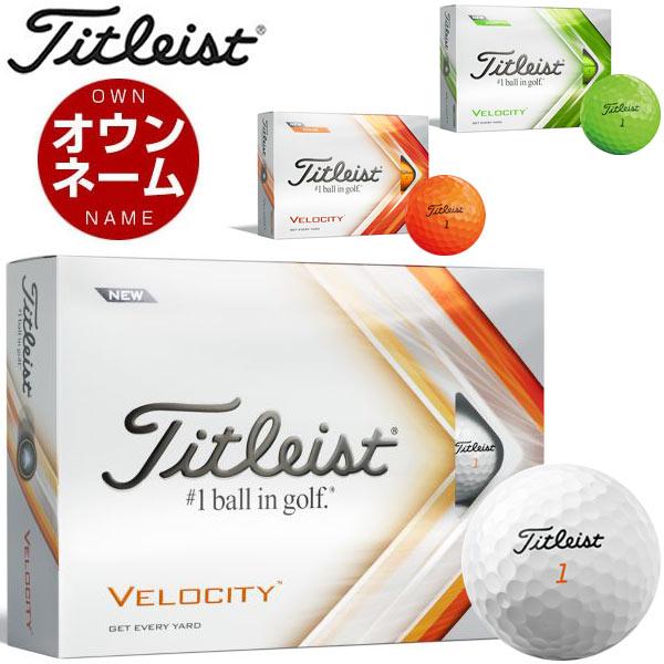 売れ筋ランキング オウンネーム対応 1ダース価格 タイトリスト ベロシティ ゴルフボール 22年モデル 12球入り Globescoffers Com