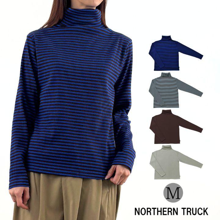 ノーザントラック リブ編み タートル プルオーバー Tシャツ カットソー レディース プルオーバー  [M便 不可] | NORTHERN TRUCK
